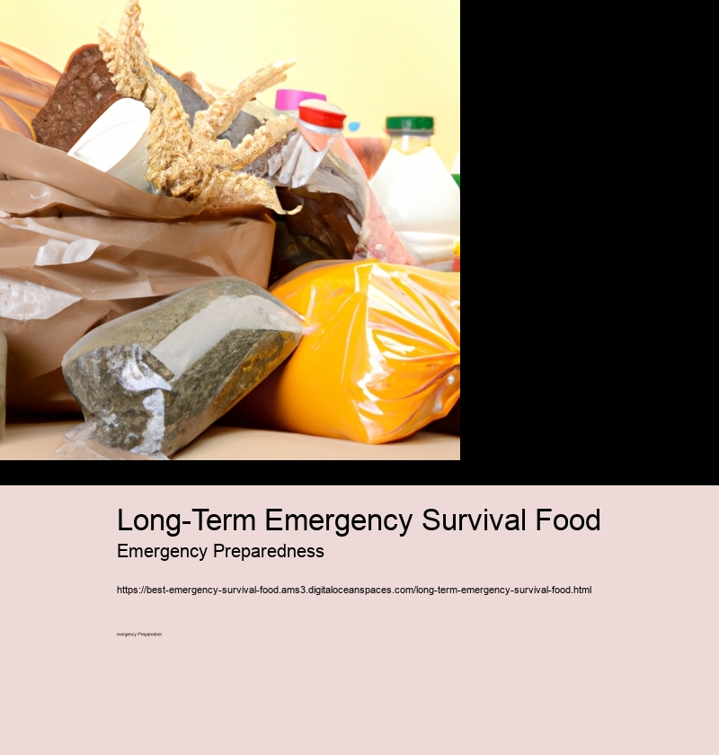Long-Term Emergency Survival Food